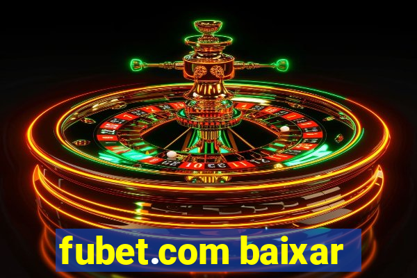 fubet.com baixar